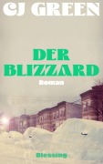 Cover-Bild zum Titel 'Der Blizzard' von 'Cj Green'