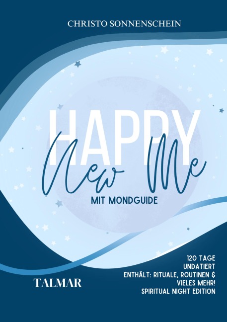 Happy New Me: Mondjournal - SPIRITUAL NIGHT EDITION - Christo Sonnenschein