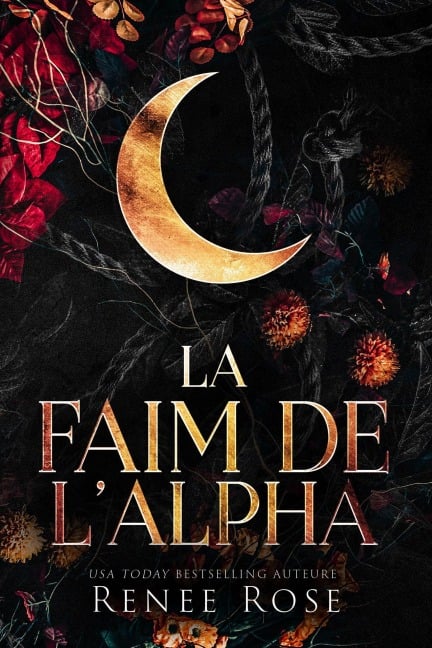 La Faim de l'Alpha - Renee Rose