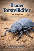Cover-Bild zum Titel 'Blauer Totstellkäfer' von 'Emanuel Hartmann'