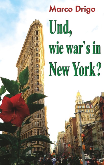 Und, wie war's in New York? - Marco Drigo