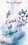 Cover-Bild zum Titel 'Je t'écris de demain' von 'Fanny Binaghi'