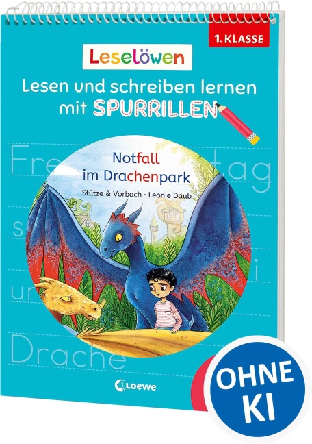 Leselöwen - Lesen und schreiben lernen mit Spurrillen - Notfall im Drachenpark - Stütze & Vorbach