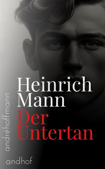 Der Untertan - Heinrich Mann