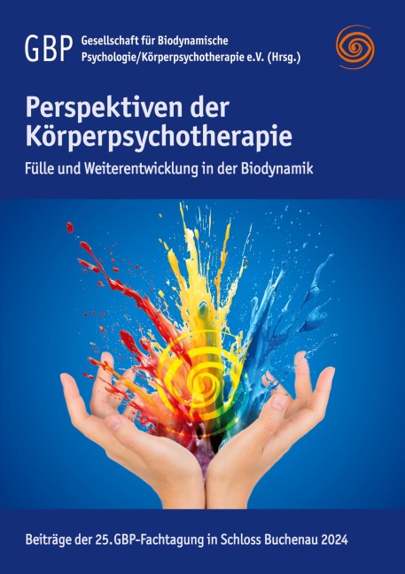 Perspektiven der Körperpsychotherapie - 