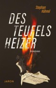Cover-Bild zum Titel 'Des Teufels Heizer' von 'Stephan Hähnel'