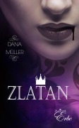 Cover-Bild zum Titel 'Zlatan' von 'Dana Müller'