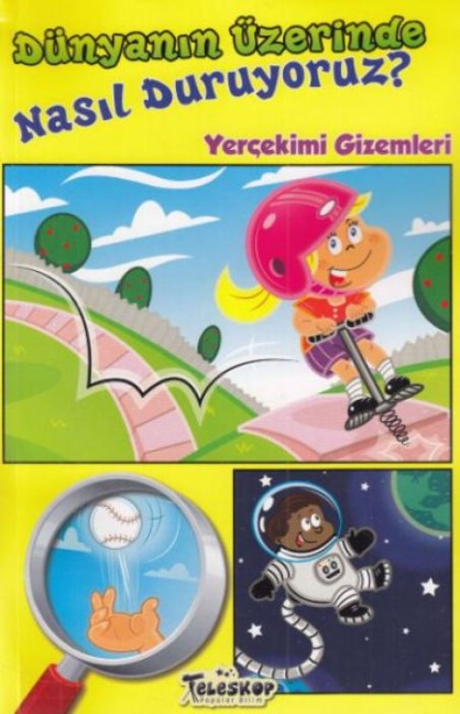 Dünyanin Üzerinde Nasil Duruyoruz - Amy S. Hansen