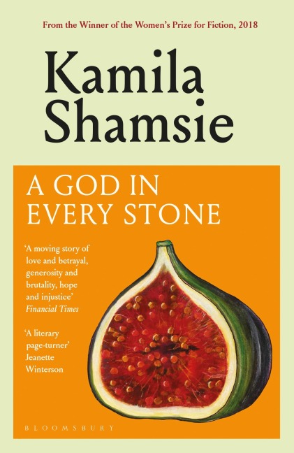A God in Every Stone - Kamila Shamsie