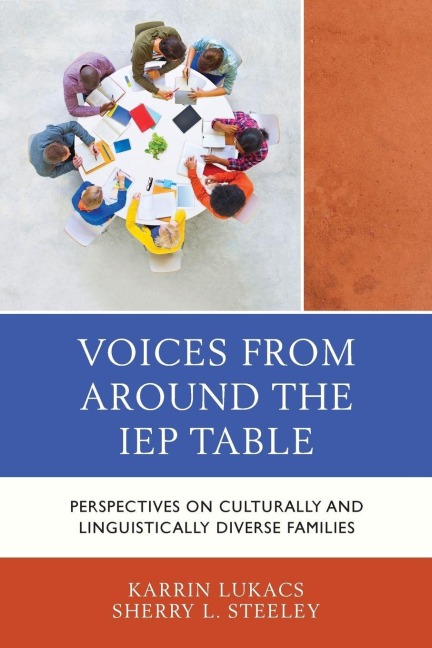 Voices From Around the IEP Table - Karrin Lukacs, Sherry L. Steeley