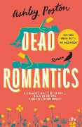 Cover-Bild zum Titel 'Dead Romantics' von 'Ashley Poston'