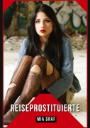 Cover-Bild zum Titel 'Reiseprostituierte' von 'Mia Graf'