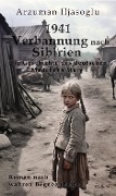 Cover-Bild zum Titel '1941 - Verbannung nach Sibirien - Die Geschichte des deutschen Mädchens Mary - Roman nach wahren Begebenheiten' von 'Ilyasoglu Arzuman'
