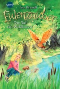 Cover-Bild zum Titel 'Eulenzauber (11). Der Ruf des Waldkauzes' von 'Ina Brandt'