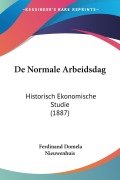 De Normale Arbeidsdag - Ferdinand Domela Nieuwenhuis
