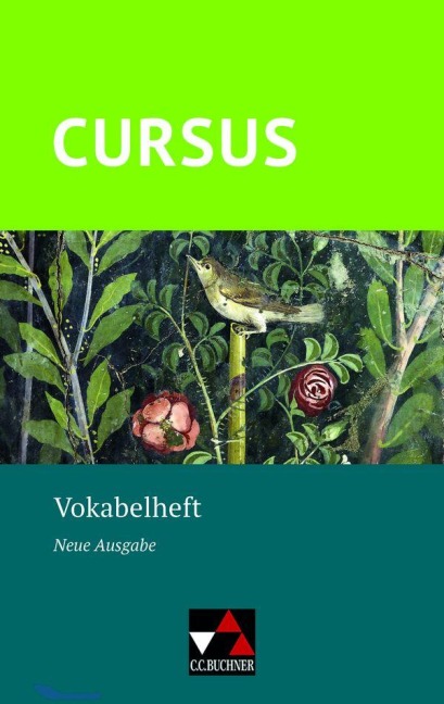 Cursus - Neue Ausgabe Vokabelheft - Sabine Wedner-Bianzano, Michael Hotz, Wolfgang Matheus, Friedrich Maier, Rosi Ziegenhain