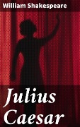 Julius Caesar - William Shakespeare