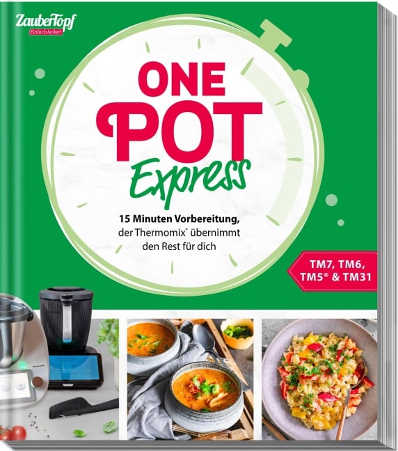 ZauberTopf Einfach lecker! ONE POT EXPRESS - 
