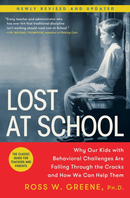 Lost at School - Ross W Greene