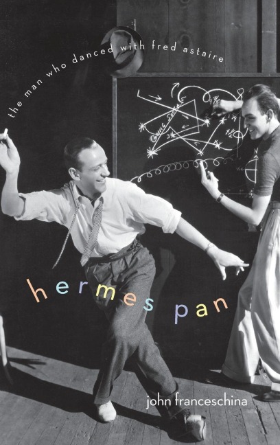 HERMES PAN MAN DANCED FRED ASTAIRE C - Franceschina
