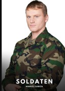 Cover-Bild zum Titel 'Soldaten' von 'Manuel García'