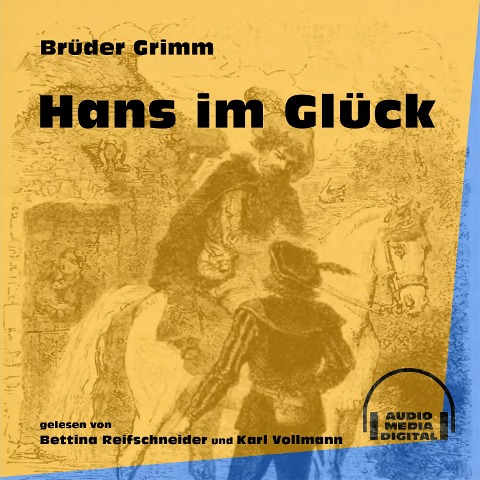Hans im Glück - Brüder Grimm