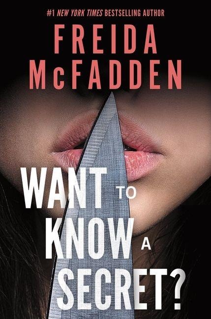 Want to Know a Secret? - Freida McFadden