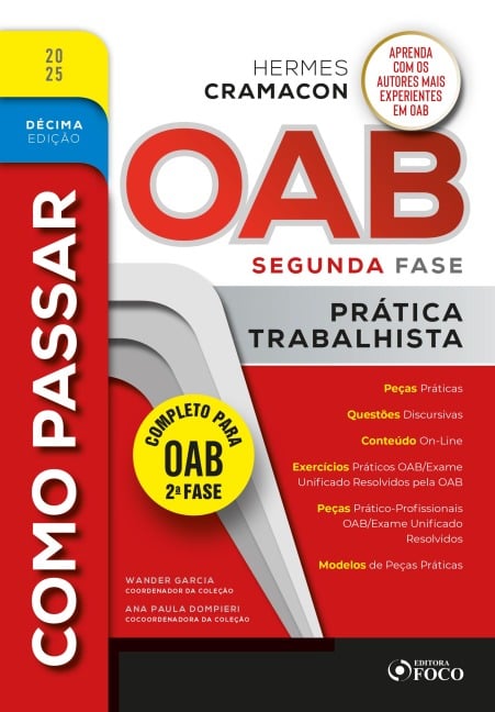 Como Passar na OAB 2ª Fase - Prática Trabalhista - 10ª Ed - 2025 - Wander Garcia, Ana Paula Dompieri