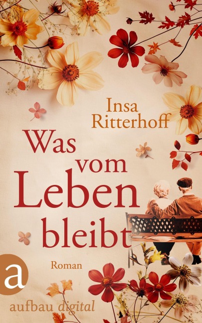 Was vom Leben bleibt - Insa Ritterhoff