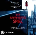 Cover-Bild zum Titel 'Ihr raffiniertes Spiel' von 'Ruth Mancini'