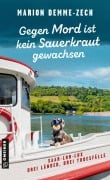 Cover-Bild zum Titel 'Gegen Mord ist kein Sauerkraut gewachsen' von 'Marion Demme-Zech'