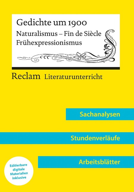 Gedichte um 1900. Naturalismus - Fin de Siècle - Frühexpressionismus (Lehrerband) | Mit Downloadpaket (Unterrichtsmaterialien) - Vanessa Greiff