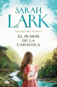 Cover-Bild zum Titel 'El Rumor de la Caracola / The Murmur of the Shell' von 'Sarah Lark'