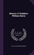 Memoir of Thaddeus William Harris - Thomas Wentworth Higginson