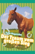 Cover-Bild zum Titel 'Der Traum vom großen Sieg' von 'Torbjörg Hagström'
