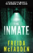 Cover-Bild zum Titel 'The Inmate' von 'Freida McFadden'