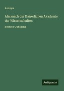 Cover-Bild zum Titel 'Almanach der Kaiserlichen Akademie der Wissenschaften' von 'Anonym'