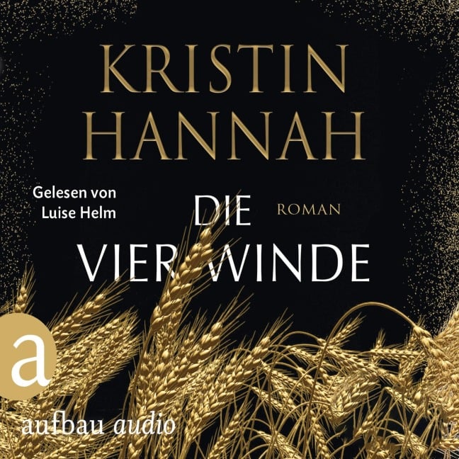 Die vier Winde - Kristin Hannah