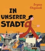 Cover-Bild zum Titel 'In unserer Stadt' von 'Iryna Osymok'