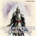Cover-Bild zum Titel 'Myths and Mysteries: The Knights Templar' von 'Raphael Terra'