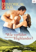 Cover-Bild zum Titel 'Wie verführt man einen Highlander?' von 'Julia London'