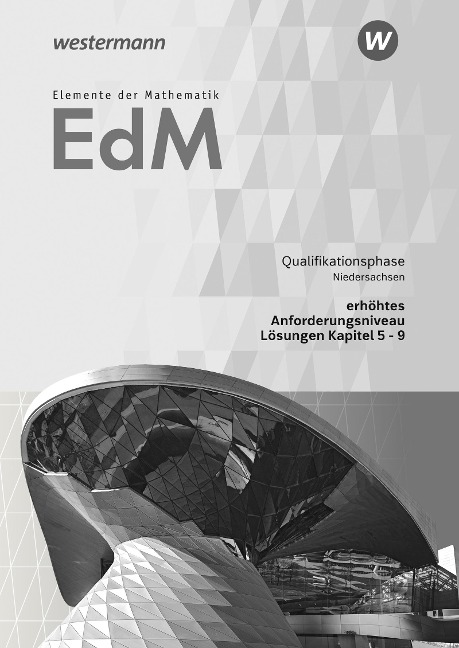 Elemente der Mathematik SII. Qualifikationsphase eA Leistungskurs: Lösungen 2. Niedersachsen - 