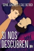 Cover-Bild zum Titel 'Si nos descubren' von 'Sophie Dietrich Cale Gonzales'