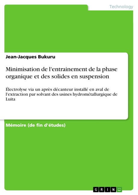 Minimisation de l'entrainement de la phase organique et des solides en suspension - Jean-Jacques Bukuru
