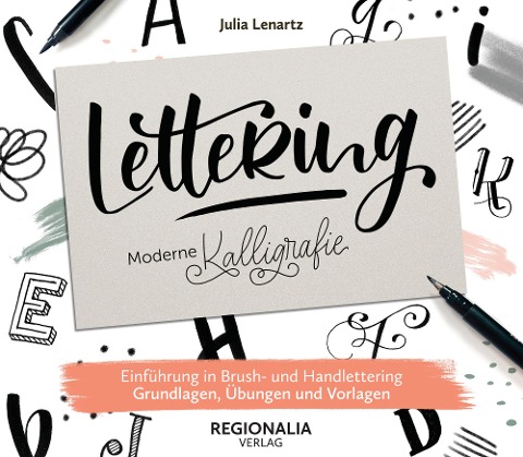 Lettering - Moderne Kalligrafie - Julia Lenartz
