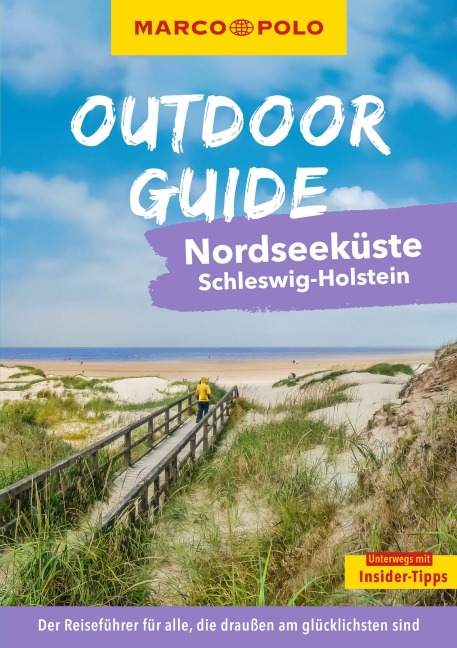 MARCO POLO OUTDOOR GUIDE Reiseführer Nordseeküste Schleswig-Holstein - Bürte Lachenmann