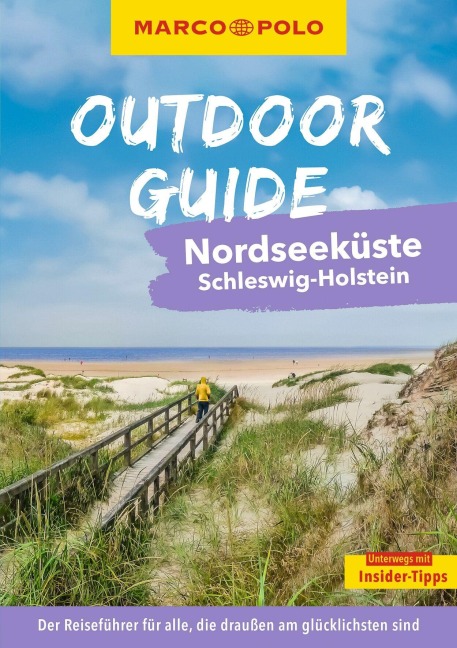 MARCO POLO OUTDOOR GUIDE Reiseführer Nordseeküste Schleswig-Holstein - Bürte Lachenmann