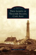 Cover-Bild zum Titel 'Twin Lights of Thacher Island, Cape Ann' von 'Paul St Germain'