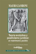 Cover-Bild zum Titel 'Teoría evolutiva y positivismo jurídico : un matrimonio posible' von 'Mauro Zamboni'