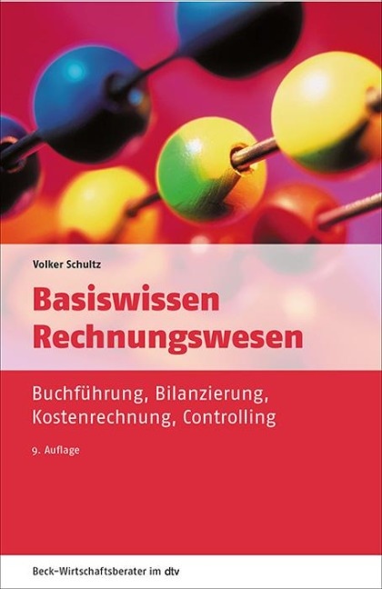 Basiswissen Rechnungswesen - Volker Schultz